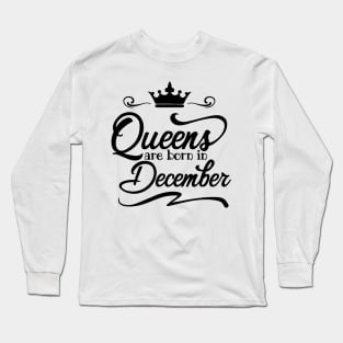 December Queen Long Sleeve T-Shirt